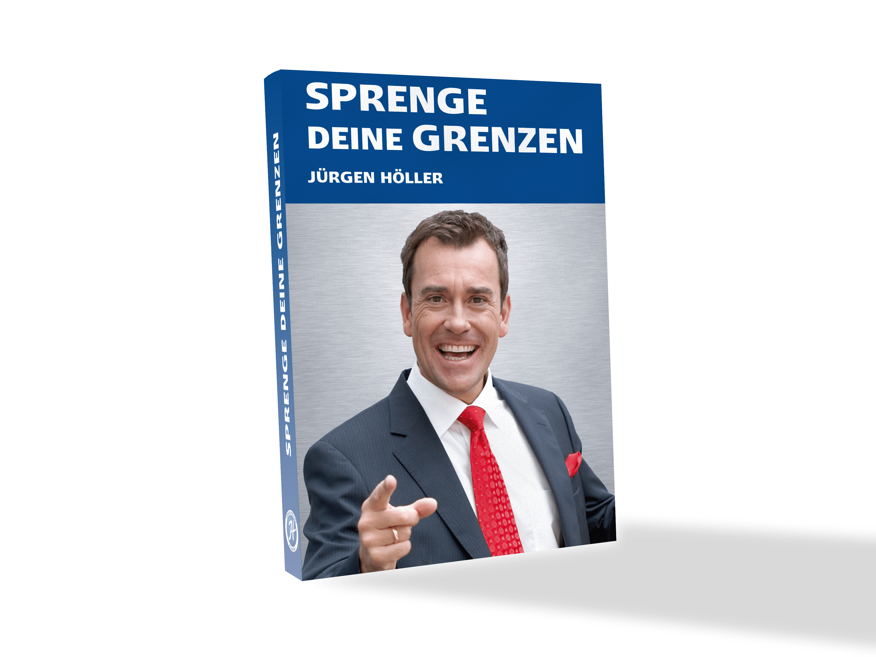 Sprenge deine Grenzen – Jürgen Höller