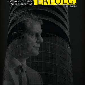 Entscheidung Erfolg Dirk Kreuter