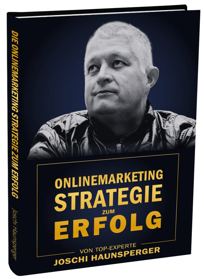 Onlinemarketing Strategie zum Erfolg – Joschi Haunsperger