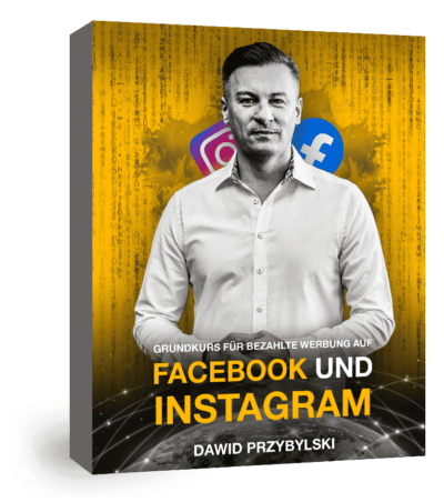 Facebook und Instagram – Neukundenmaschine – Dawid Przybylski