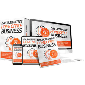 Das Ultimative Home Office Business