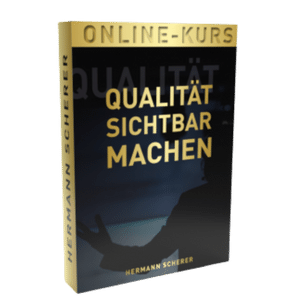 Qualität sichtbar machen