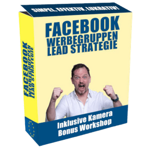 Facebook Werbegruppen Lead Strategie