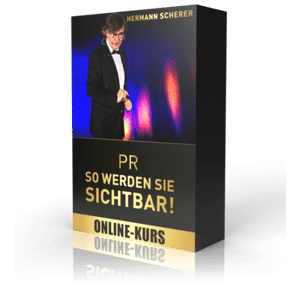 PR so werden Sie sichtbar – Hermann Scherer